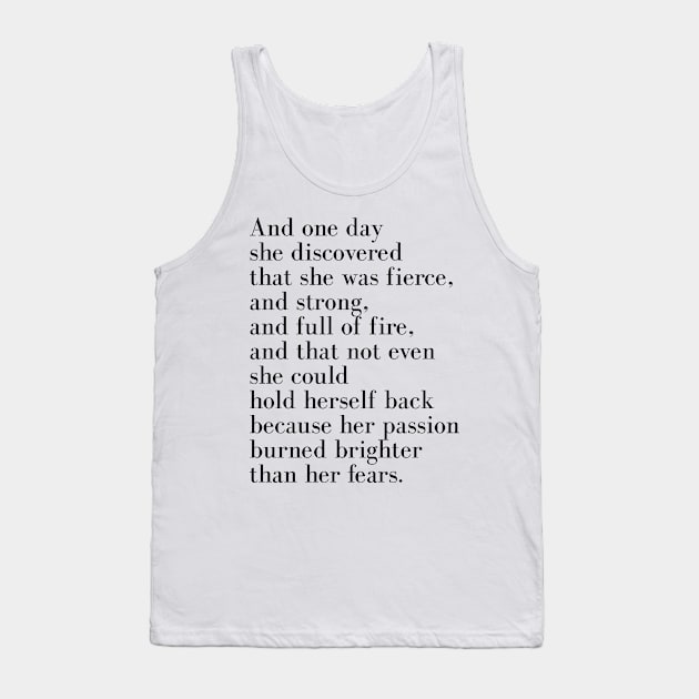 And one day she discovered she was fierce Tank Top by peggieprints